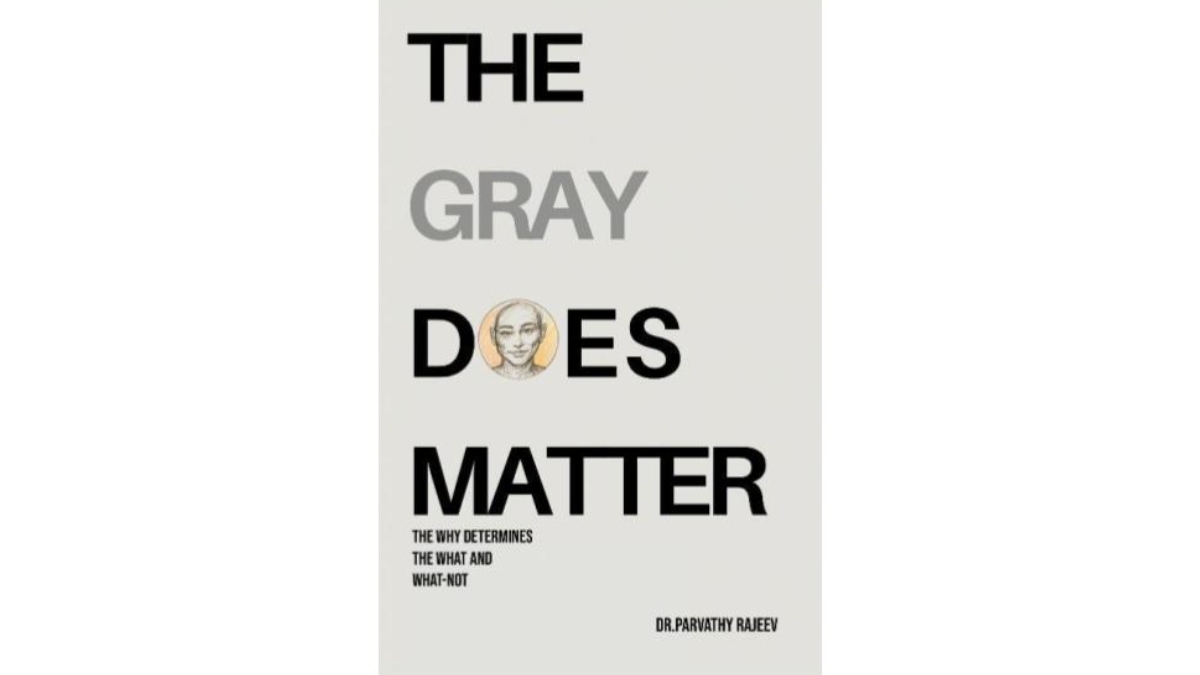 BlueRose Publishers Announces Parvathy Rajeev’s The Gray Does Matter, a Journey Through the Grey Areas of Life